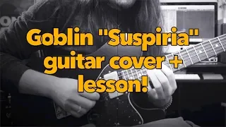 Goblin "Suspiria" guitar cover + lesson! Weekend Wankshop 203