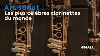 Artisanat : les plus célèbres clarinettes du monde