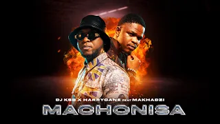 DJ KSB x HarryCane & Makhadzi - Machonisa (Official Audio)