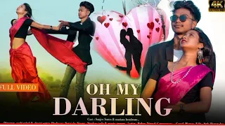 OH MY DARLING 💣🤩Santali fullvideo🤩🌹2023 new 🥀🤩song 🥀🌹🥀🌹🥀🌹