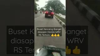 Buset Kenceng Banget diasapin Honda WRV RS Terbaru #shorts #vlog #vlogojol #hondawrv