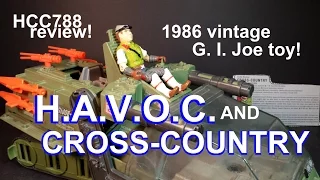 HCC788 - 1986 HAVOC and CROSS-COUNTRY - vintage G. I Joe toy review! S0238