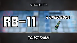 [Arknights] R8-11 Trust Farm, 4 Ops only