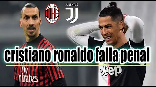 CRISTIANO RONALDO VS MILAN FALLA PENAL Y AVANZA EN LA COPA ITALIA JUVENTUS VS MILAN 2020