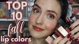 TOP 10 Fall Favorite Lip Colors | Ten Favorite Lipsticks for Autumn 2022 + Lip Swatches