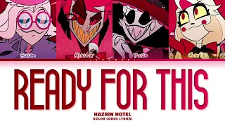 Hazbin Hotel - 'Ready For This' (Color Coded Lyrics)