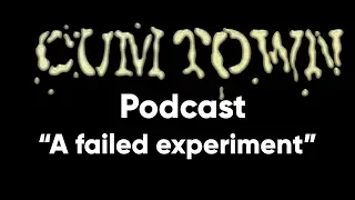 A failed experiment (1-22-2018) - Cum Town Premium (EP 71)