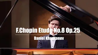 F.Chopin Etude No.8 Op.25 Daniel Kharitonov (Даниил Харитонов)