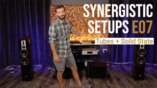 Synergistic Setups E07 - Mixing Tubes & Solid State