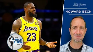 The Ringer’s Howard Beck on Chances LeBron Finishes Career with the Lakers | The Rich Eisen Show