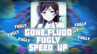 GONE.Fludd – Fugly (Speed Up)