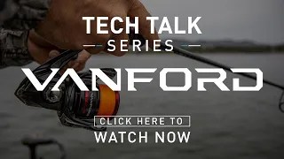 TECH TALK: Shimano Vanford