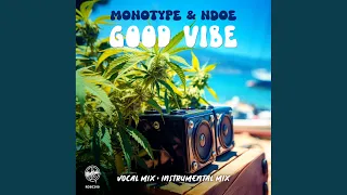 Good Vibe (Vocal Mix)