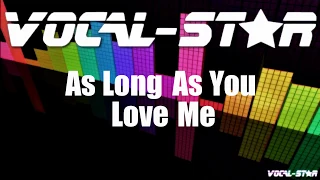 Backstreet Boys - As Long As You Love Me (Karaoke Version) with Lyrics HD Vocal-Star Karaoke