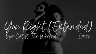 Doja Cat ft. The Weeknd - You Right (Extended) (lyrics)