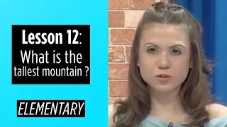 Elementary Levels - Lesson 12: What is the tallest mountain?