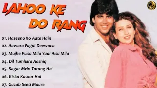 Lahoo Ke Do Rang Movie All Songs~Akshay Kumar~Karisma Kapoor~Musical Club