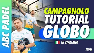 LUCAS CAMPAGNOLO ci spiega il GLOBO - Il suo colpo migliore! 🎾 Tutorial Padel in Italiano 🇮🇹 -