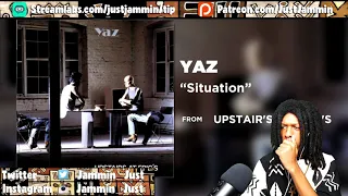 FIRST TIME HEARING Yaz - Situation Reaction