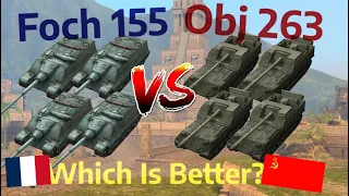 Obj 263 VS Foch 155 - SHOWDOWN (Which Wins?) | WOT BLITZ