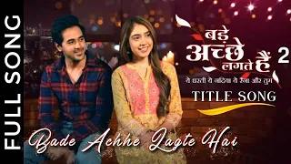 Title Song - Bade Achhe Lagte Hai 2 | Prachi | Raghav