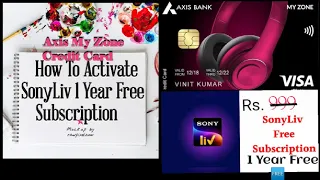 How to Activate SonyLiv 1Year Free Subscription sony liv free subscription On Axis MyZoneCredit Card