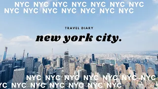 New York City Travel Diary ✨ arriving in NYC (Ep. 1)