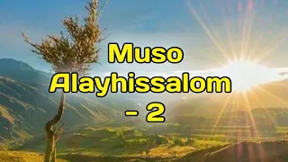 Muso Alayhissalom - 2 Abdulloh domla Payg'ambarlar hayoti | Мусо алайҳиссалом - 2 Абдуллох домла.