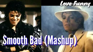 Smooth Bad~Smooth Criminal & Bad(Mashup) Michael Jackson. Edit-Clipe💕