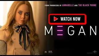 Watch M3GAN full movie for Free in HD The Must See Thriller Movie of the Year - allAtNocost