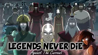 AVATARES「AMV」-  Legends Never Die (Against The Current)