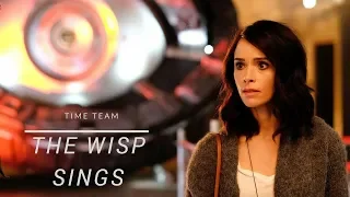 Timeless | The Wisp Sings [Time Team]