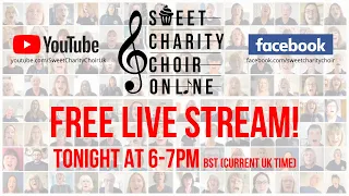 Sweet Charity Choir Online FREE LIVE STREAM!