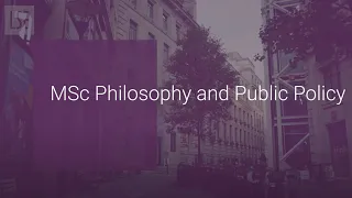 MSc Philosophy and Public Policy | LSE