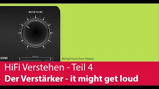 HiFi Wissen - der Verstärker (Teil 4)