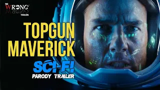 "Top Gun: Maverick" | A SCI-FI Parody Trailer [HD]