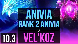 ANIVIA vs VEL'KOZ (MID) (DEFEAT) | Rank 2 Anivia, 4000+ games, KDA 4/1/3 | Korea Grandmaster | v10.3