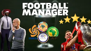 HOW TO WIN THE CHAMPIONS LEAGUE WITH A CLUB FROM EVERY CONTINENT | FOOTBALL MANAGER 2023