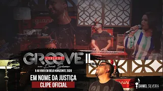 Sala do Groove II -   Em Nome da Justiça (Clipe Oficial)