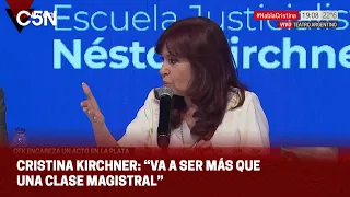 CRISTINA KIRCHNER: "Va a ser más que una CLASE MAGISTRAL"