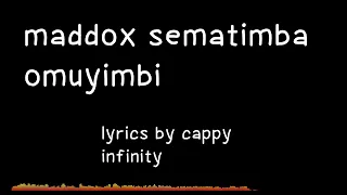 omuyimbi lyrics by maddox sematimba