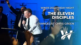 Winds 2022 | Chris Green | The Eleven Disciples