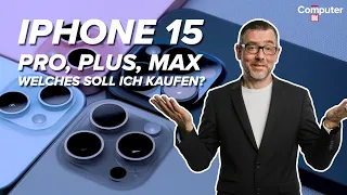 iPhone 15 Plus, Pro, Max - alle neuen iPhones im Test: Kamera, Display, Leistung, Akku