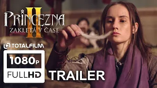 Princezna zakletá v čase 2 (2022) oficiální trailer