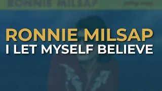 Ronnie Milsap - I Let Myself Believe (Official Audio)
