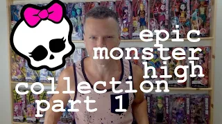 EPIC MONSTER HIGH DOLL COLLECTION PART 1: BOXED FAVORITES Welcome to, Ghoul Fair, Geek Shriek & more