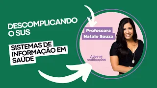 SIS - Sistemas de Informação em Saúde