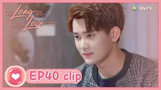 【ENG SUB】As Long as You Love Me EP40 Clip: Live together is a good time to get close each other!