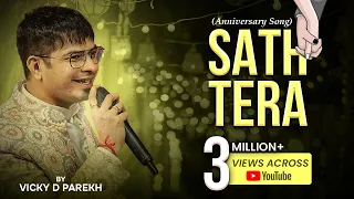 "Sath Tera ❤️" | Latest Birthday Song For Husband & Wife | Wedding Anniversary Song | Vicky D Parekh