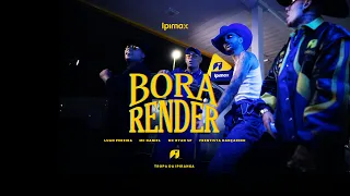 Bora Render - Luan Pereira, Mc Daniel,  Mc Ryan SP & Frentista Dançarino